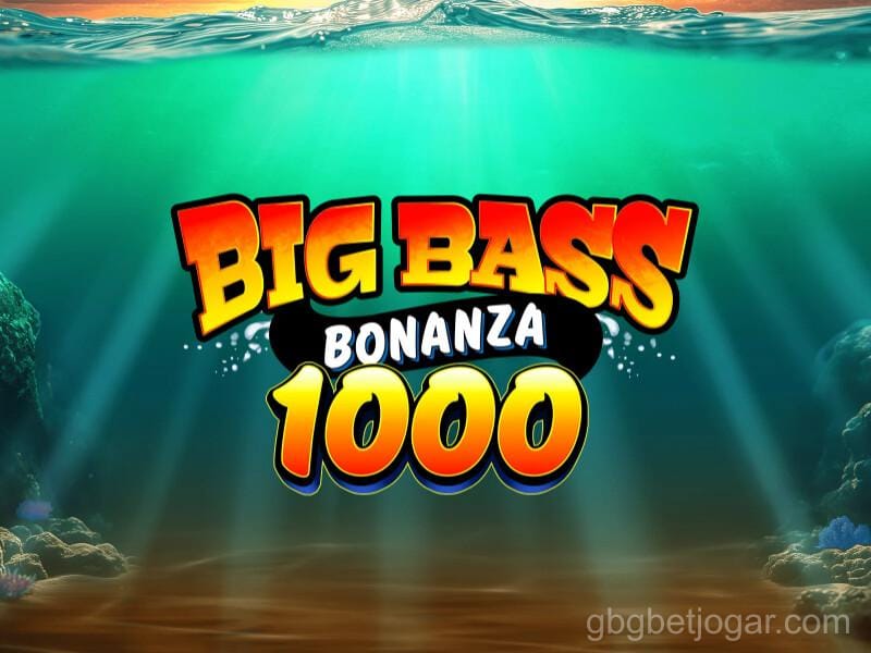 Big Bass Bonanza 1000
